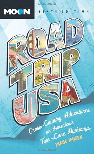 Road Trip USA: Cross-Country Adventures on America's Two-Lane Highways