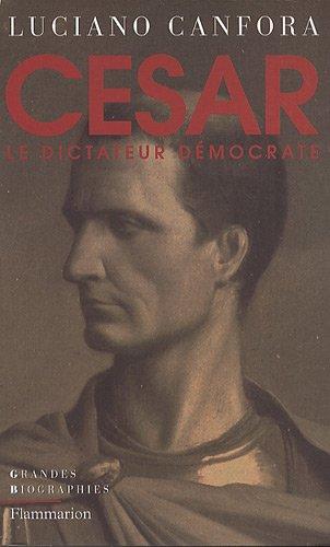 Jules César : le dictateur démocrate