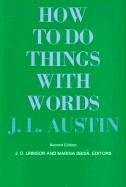 How to Do Things with Words: Second Edition (William James Lectures)