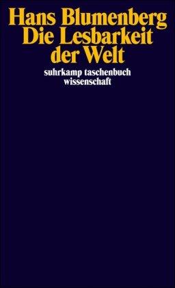 Die Lesbarkeit der Welt (suhrkamp taschenbuch wissenschaft)