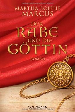 Der Rabe und die Göttin: Roman