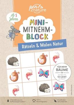 Mini-Mitnehm-Block Rätseln & Malen Natur: Rätsel-Mix und Natur-Ausmalbilder im handlichen Mini-Format | perfekte Kinderbeschäftigung für unterwegs | Ab 5 Jahren