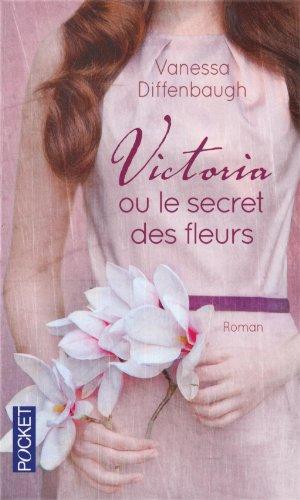 Victoria ou Le secret des fleurs