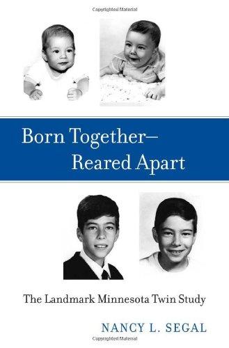 Born Together--Reared Apart: The Landmark Minnesota Twin Study