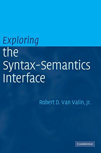 Exploring the Syntax-Semantics Interface