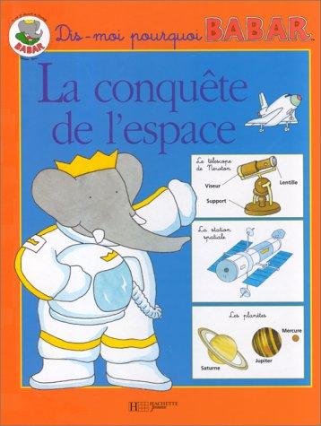 La conquête de l'espace