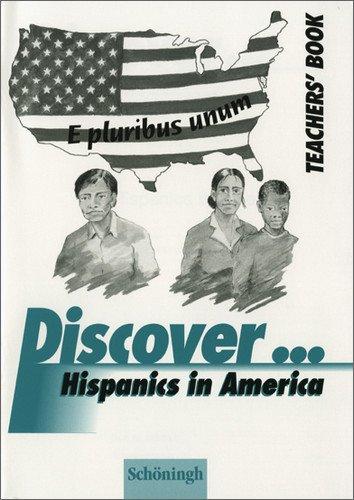 Discover...Topics for Advanced Learners / Hispanics in America: Teacher's Book