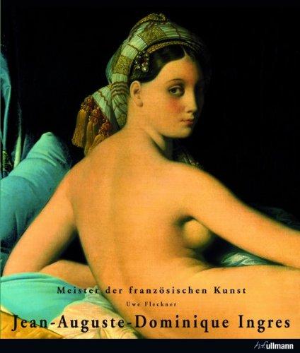 Meister der Europäischen Kunst: Jean-Auguste-Dominique Ingres