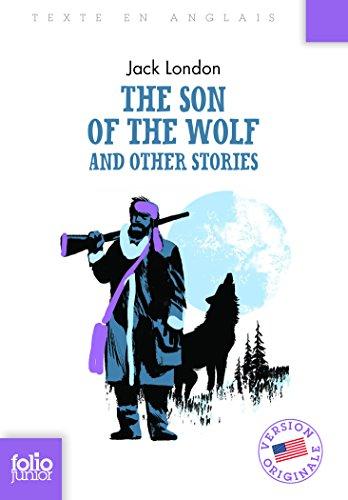 The son of the wolf : and others stories