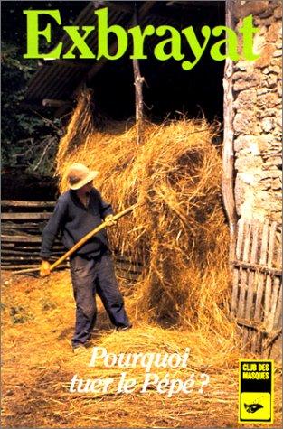 Pourquoi tuer le pépé ?