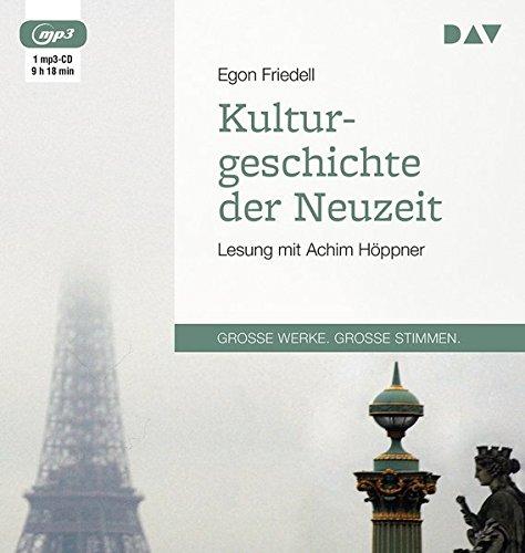 Kulturgeschichte der Neuzeit: Lesung mit Achim Höppner (1 mp3-CD)