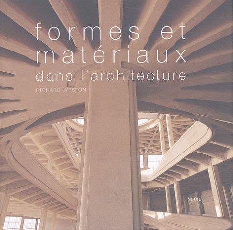 Formes et matériaux dans l'architecture