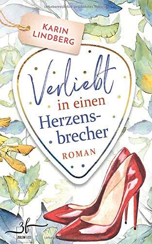 Verliebt in einen Herzensbrecher: Liebesroman (Boston Bachelors, Band 2)