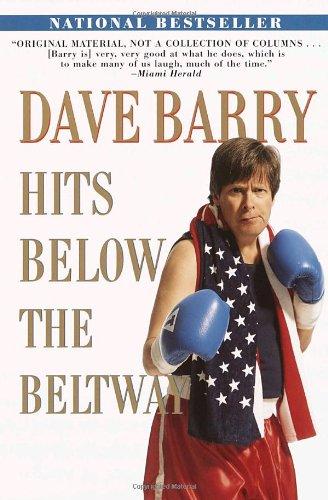 Dave Barry Hits Below the Beltway