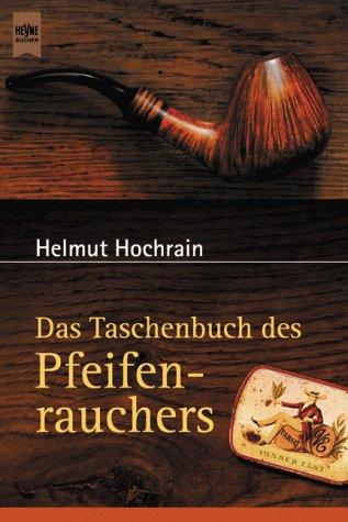 Das Taschenbuch des Pfeifenrauchers