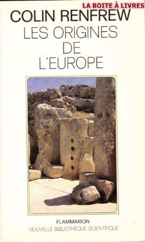 Les Origines de l'Europe : la révolution du radiocarbone