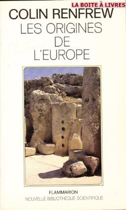 Les Origines de l'Europe : la révolution du radiocarbone