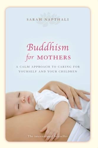 Buddhism for Mothers