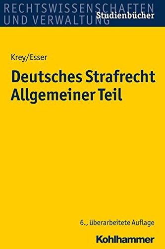 Deutsches Strafrecht Allgemeiner Teil (Studienbücher Rechtswissenschaft)