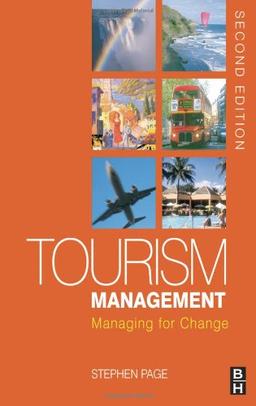 Tourism Management. Managing for Change (Butterworth Heinemann)