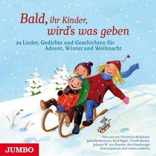 Bald,Ihr Kinder,Wird'S Was Geben.24 Lieder,Ged