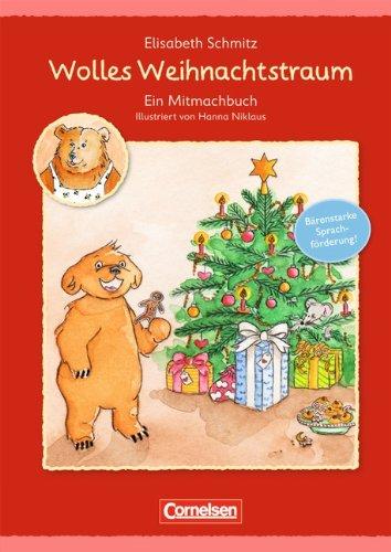 Sprachförderung mit Wolle: Wolles Weihnachtstraum: Ein Mitmachbuch - 3-6 Jahre