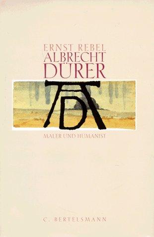 Albrecht Dürer. Maler und Humanist