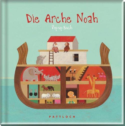 Die Arche Noah: Pop-up-Buch