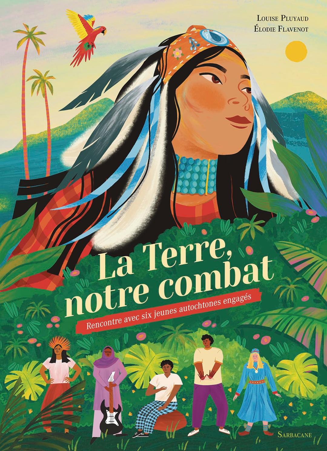 La Terre, notre combat : rencontre avec six jeunes autochtones engagés