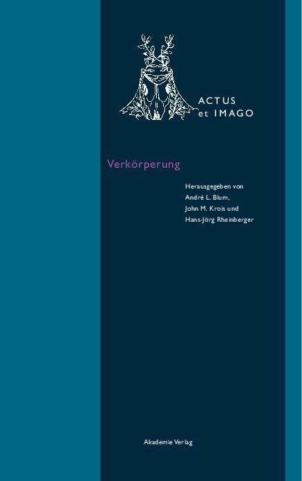 Verkörperungen (Actus et Imago, 6)