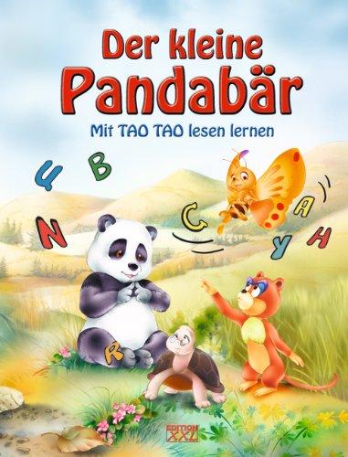 Der kleine Pandabär. Mit Tao Tao lesen lernen