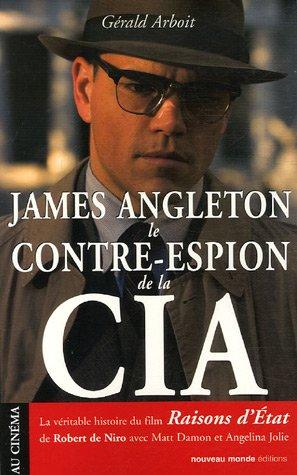 James Angleton : le contre-espion de la CIA