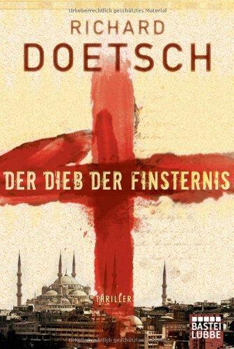 Der Dieb der Finsternis: Thriller