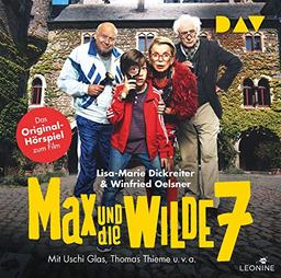 Max und die wilde 7 – Das Original-Hörspiel zum Film: Filmhörspiel mit Uschi Glas, Thomas Thieme, Nina Petri u.v.a. (1 CD)