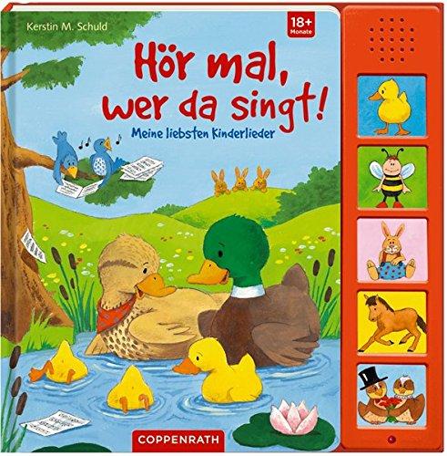 Hör mal, wer da singt!: Meine liebsten Kinderlieder