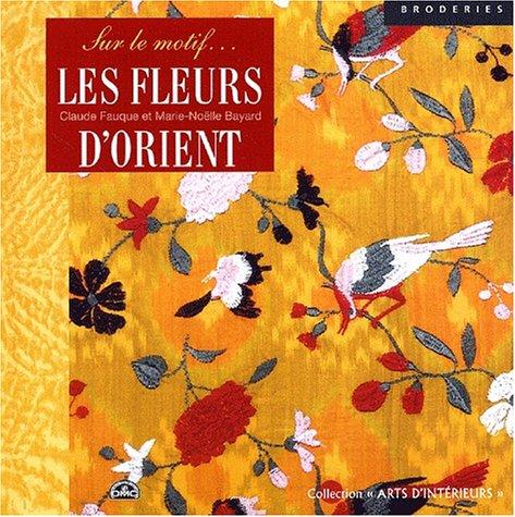 Les fleurs d'Orient