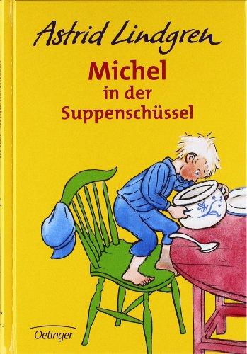 Michel in der Suppenschüssel: Michel in Der Suppenschussel