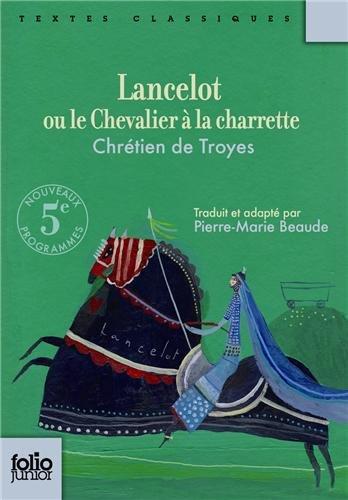 Lancelot ou Le chevalier à la charrette