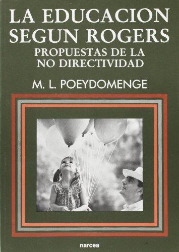 La educación según Rogers : propuestas de la no directividad