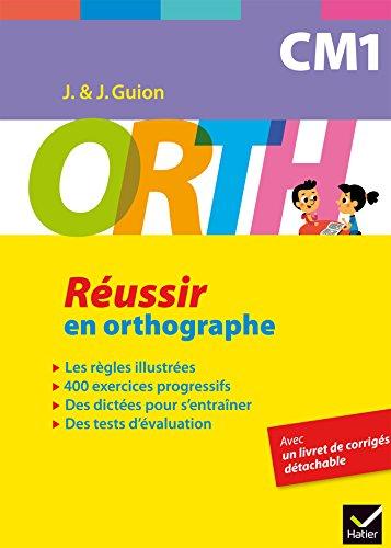 Réussir en orthographe, CM1