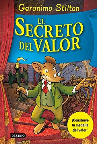 El secreto del valor (Libros especiales de Geronimo Stilton, Band 2)