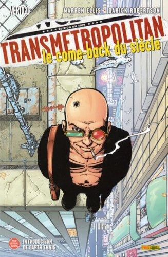 Transmetropolitan. Vol. 1. Le come-back du siècle