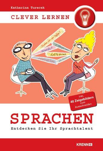 clever lernen - Sprachen: Erfolgreich Sprachen lernen für Beruf und Alltag