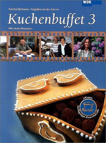 Kuchenbuffet 03: Mit neuen Rezepten. LOKALzeit Münsterland: BD 3