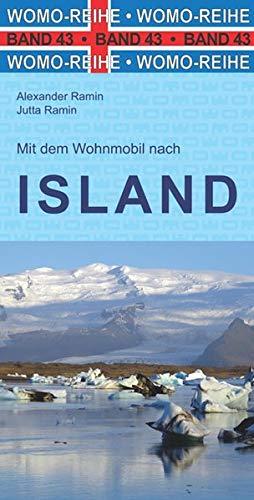 Mit dem Wohnmobil nach Island (Womo-Reihe)