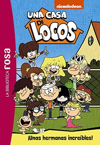 La Biblioteca rosa. Una casa de locos,1. ¡Unas hermanas Increíbles! (Hachette INFANTIL)