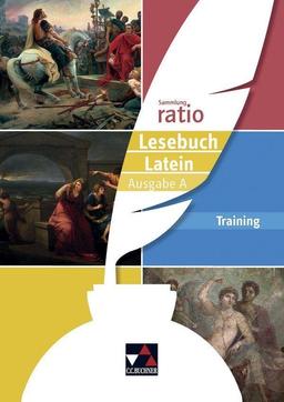 Sammlung ratio / ratio Lesebuch Latein – Ausgabe A Training: Die Klassiker der lateinischen Schullektüre (Sammlung ratio: Die Klassiker der lateinischen Schullektüre)