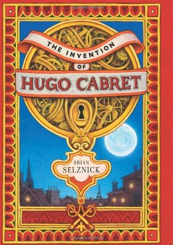 The Invention of Hugo Cabret (Caldecott Medal Book)