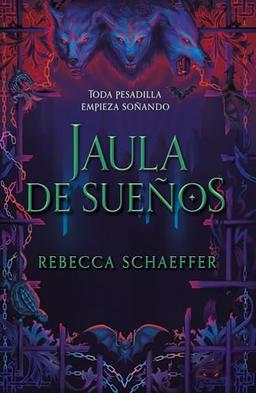 Jaula de sueños (TBR)