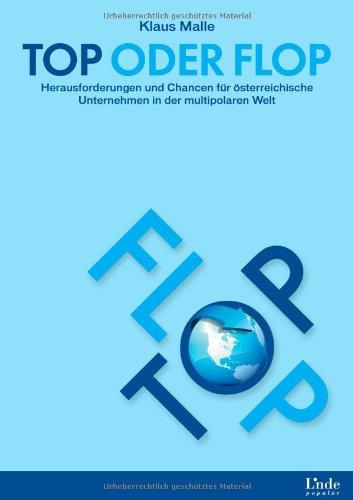 Top oder Flop: Herausforderungen und Chancen für österreichische Unternehmen in der multipolaren Welt